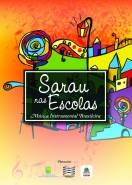 “Sarau nas Escolas” leva música instrumental à rede municipal de ensino - Fotografo: Divugação - Data: 05/08/2014