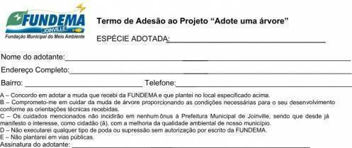 Termo de adesão do Projeto Adote um Árvore. Desde 2009, a Fundema já distribuiu mais de 20 mil mudas. - Fotografo: Divulgação - Data: 27/09/2012